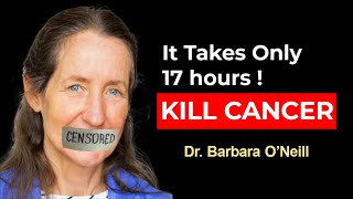 quotCANCER is Afraid of These Products TOP 11 cancerdestroying productsquot  Dr Barbara ONeill [upl. by Sexela]