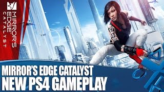 Mirrors Edge Catalyst on PS4  New Gameplay [upl. by Molini]