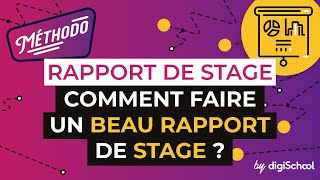 Rapport de Stage  Comment faire un beau rapport de stage [upl. by Liahcim43]