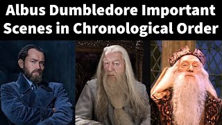 Albus Dumbledore Important Scenes in Chronological Order [upl. by Daly]