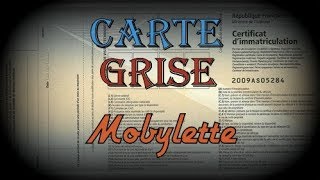 Démarche pour la carte grise Mobylette [upl. by Enait]