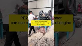 PE250400 jawcrusher rockcrusher stonecrusher can use electricity diesel engine quartz goldore [upl. by Attennyl301]