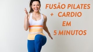 Pilates amp Cardio  Treino de 5 minutos [upl. by Gardner]