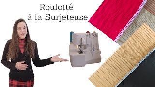 roulotté à la surjeteuse [upl. by Haywood]