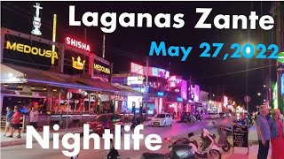 Laganas Zante Nightlife May 272022  Walk And Drive Tour  Mcdo Time LIVING IN GREECE [upl. by Suk]