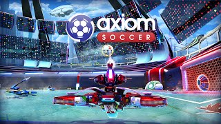 Axiom Soccer Kick Off [upl. by Itsa612]