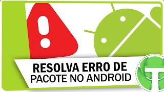 Como resolver erro análise de pacote no Android [upl. by Kcirderf]