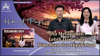 HIKMAT PAGI  Rabu 13 November 2024  Pdt Utomo MDiv [upl. by Moir]