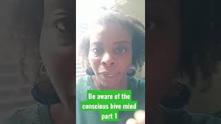 The Collective Conscious Hive Mind Part1 [upl. by Mok]