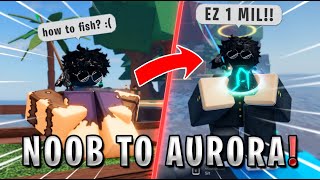 Going From NOOB ish to AURORA ROD In 16 Minutes [upl. by Airahcaz]