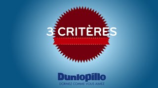 Dunlopillo — 3 critères pour choisir son matelas [upl. by Powers162]