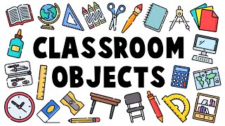 Classroom Objects in English  English Vocabulary [upl. by Maia138]