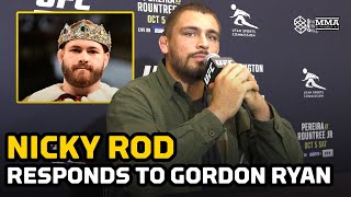 Nicky Rod Slams Gordon Ryans Foggy Responses to Bet  MMA Fighting [upl. by Attenrad]