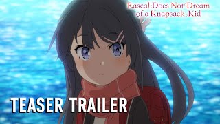 Rascal Does Not Dream of a Knapsack Kid  TEASER TRAILER [upl. by Cate719]