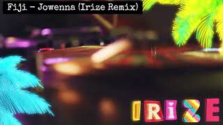 Fiji  Jowenna Irize Remix [upl. by Uzzi233]