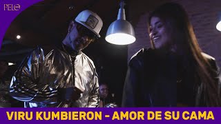 Viru Kumbieron  Amor De Su Cama Video Oficial [upl. by Brok]