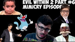 CARRYMINATI MIMICRYING CHARACTER EVIL WITHIN 2 HIGHLIGHT PART 6 [upl. by Vardon442]