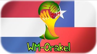 FIFA WM ORAKEL 2014 Vorrunde  Niederlande vs Chile [upl. by Eversole330]