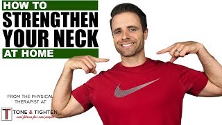 How To Strengthen Neck Muscles At Home  Neck Physical Therapy Exercises [upl. by Theone924]