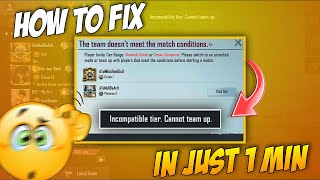 How To Fix Incompatible Tier Cannot Team Up Pubg Mobile  Bgmi Tier Incompatibility Problem [upl. by Pyotr874]