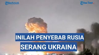 Inilah Penyebab Perang Rusia vs Ukraina Putin Ternyata Sangat Jengkel Tak Didengar [upl. by Ennobe577]