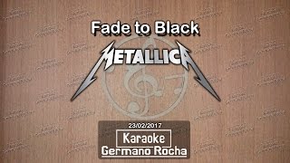 Metallica  Fade to Black Karaoke [upl. by Bartosch]