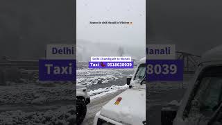 Delhi and Chandigarh to Manali Taxi Service call 8570011391 kasol manali taxi chandigarh delhi [upl. by Atirys]