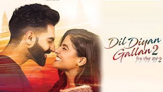 Parmish Verma  Dil Diyan Gallan 2  New Punjabi Movie  2020  Dainik Savera [upl. by Audrye882]