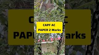 CAPF AC PAPER 2 SCORE  SAFE SCORE FOR PAPER 2 CAPF AC 2024  CAPF AC EXAM FREE CLASSES capf upsc [upl. by Annaek89]