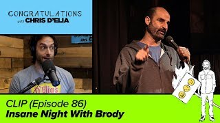 CLIP Insane Night With Brody  Congratulations with Chris DElia [upl. by Audri711]