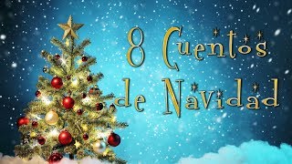 8 Cuentos de Navidad [upl. by Dora]