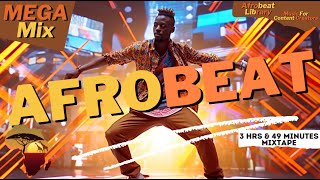 Afrobeat MEGA Mixtape  Afrobeat Library  Music for content creators [upl. by Lore]