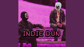 Indie Dun [upl. by Karoline]