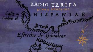 Radio Tarifa  Rumba Argelina 2019 Remaster Official Audio [upl. by Haiasi940]