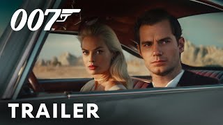 Bond 26 2025  Teaser Trailer  Henry Cavill Margot Robbie [upl. by Ahsiem730]