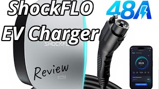 ShockFlo S1 Level 2 EV Charger 48A Review [upl. by Aimal306]