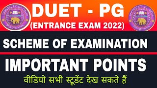 DUET PG ENTRANCE EXAM 2022  SCHEME OF EXAMINATION  DELHI UNIVERSITY PG EXAM 2022 [upl. by Whitson682]