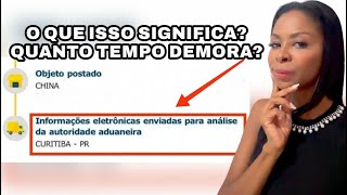 INFORMAÇÕES ELETRÔNICAS ENVIADAS PARA ANÁLISE DA AUTORIDADE ADUANEIRA  O QUE SIGNIFICA [upl. by Ragg]