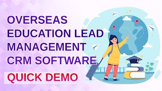 Overseas Education Lead Management CRM Demo  Updated 2024 [upl. by Adnwahsar]