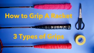 How To Grip Badminton Racket  Prep  3 Ways [upl. by Yzus]