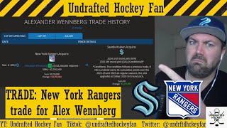 TRADE NY Rangers trade for Alex Wennberg from the Seattle Kraken [upl. by Yecaw848]