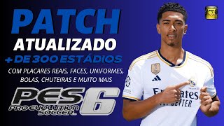 PATCH PES 6 ATUALIZADO TEMPORADA 2023 COM PLACARES REAIS FACES E UNIFORMES  PES 6 PC FRACO [upl. by Kaule649]