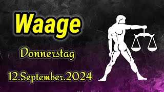 horoskop Waage Donnerstag 12 September 2024 [upl. by Gillian]