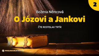 Božena Němcová O Józovi a Jankovi 22 [upl. by Ideih]