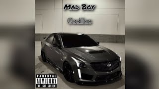 Mad Boy  Cadillac Official Audio Release [upl. by Kcirdneh]