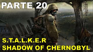 STALKER Shadow Of Chernobyl Gameplay Guia Parte 20 [upl. by Fin]