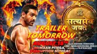 Satyamev Jayate Trailer Tomorrow  John Abraham  15 August 2018 [upl. by Latyrc]