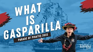 What is Gasparilla  Gasparilla Parade of Pirates 2023 [upl. by Kerrison697]