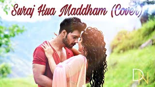 Suraj Hua Madhham  Debolinaa Nandy amp Arghya Babi Dutta  Ft Badal S  Cover [upl. by Rennold]