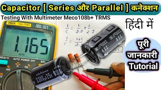 How to Measure Capacitor Value in Series and Parallel Connections  Digital Multimeter Tutorial [upl. by Camp]